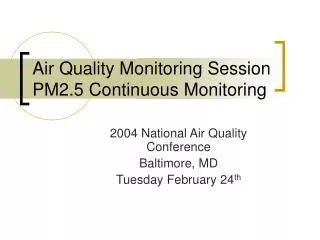 Air Quality Monitoring Session PM2.5 Continuous Monitoring