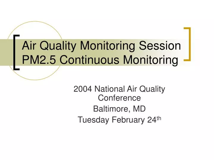 air quality monitoring session pm2 5 continuous monitoring