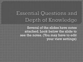 Essential Questions and Depth of Knowledge