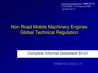 Non Road Mobile Machinery Engines Global Technical Regulation