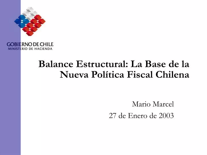 balance estructural la base de la nueva pol tica fiscal chilena