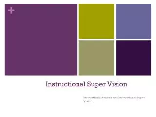 Instructional Super Vision