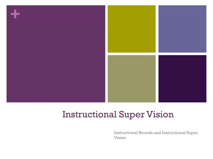 instructional super vision