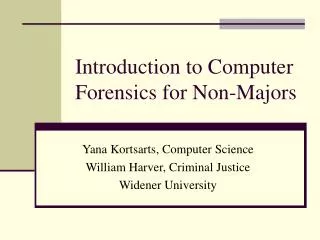 Introduction to Computer Forensics for Non-Majors