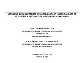 ASSESSING THE COMPETENCE AND CREDIBILITY OF HUMAN SOURCES OF INTELLIGENCE INFORMATION: CONTRIBUTIONS FROM LAW
