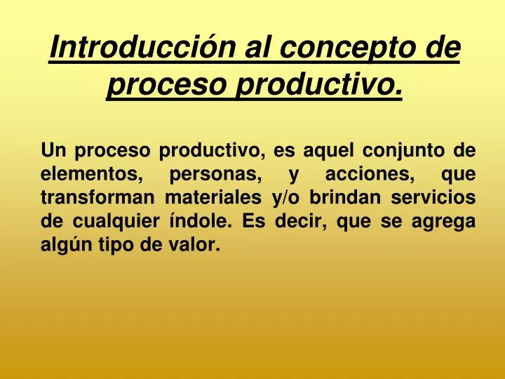 introducci n al concepto de proceso productivo