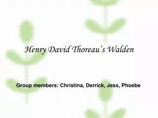 Henry David Thoreau’s Walden