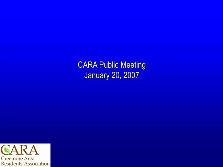 cara public meeting january 20 2007
