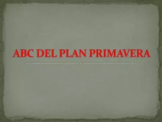 ABC DEL PLAN PRIMAVERA