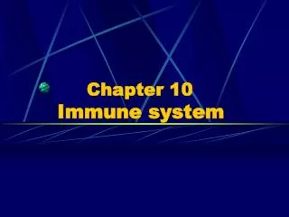 Chapter 10 Immune system