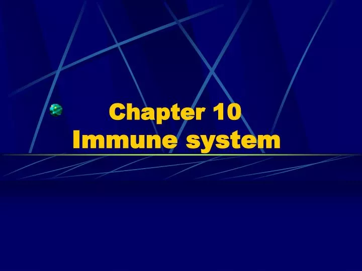 chapter 10 immune system