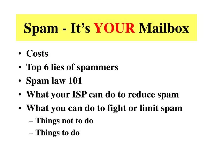 spam it s your mailbox