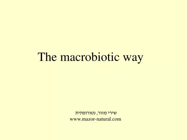 the macrobiotic way