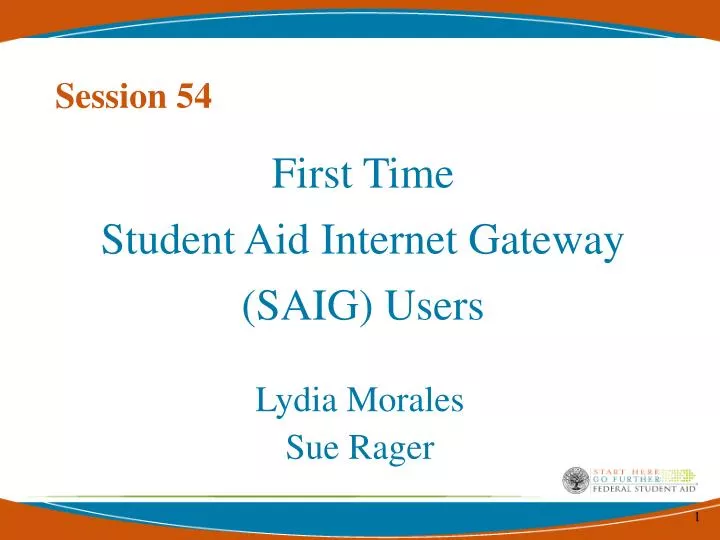 first time student aid internet gateway saig users