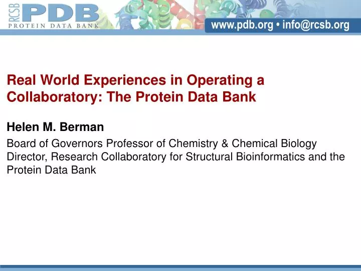 real world experiences in operating a collaboratory the protein data bank