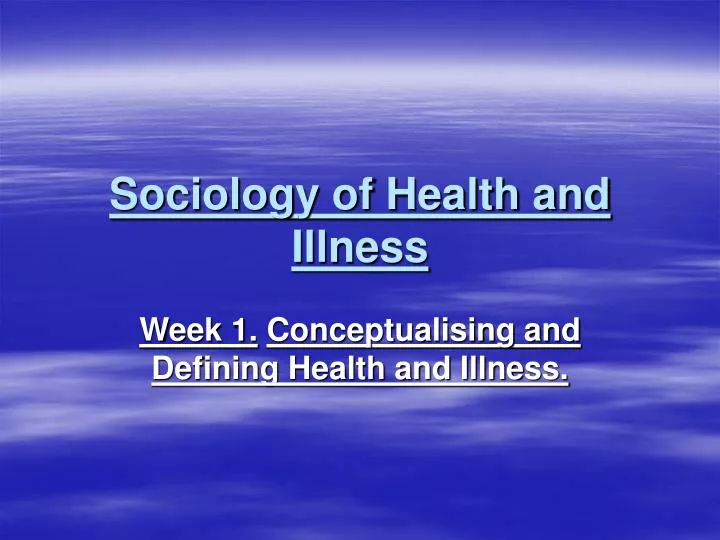 sociology of health and illness