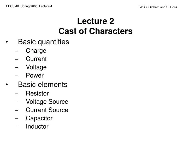 lecture 2 cast of characters