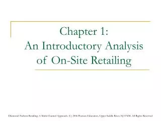 Chapter 1: An Introductory Analysis of On-Site Retailing