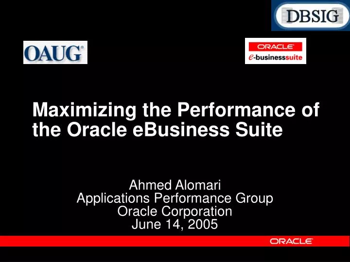 maximizing the performance of the oracle ebusiness suite