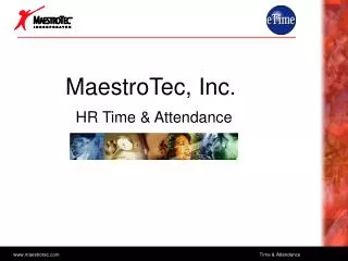 MaestroTec, Inc. HR Time &amp; Attendance