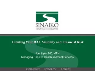 Limiting Your RAC Visibility and Financial Risk
