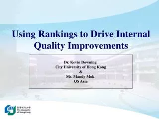 Using Rankings to Drive Internal Quality Improvements