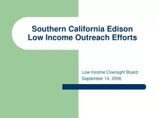 Southern California Edison Low Income Outreach Efforts
