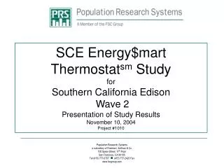 SCE Energy$mart Thermostat sm Study for Southern California Edison Wave 2 Presentation of Study Results November 10,