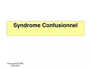 syndrome confusionnel