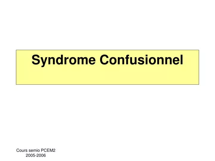 syndrome confusionnel