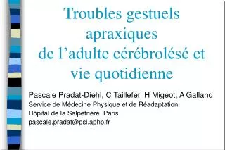 Troubles gestuels apraxiques de l’adulte cérébrolésé et vie quotidienne