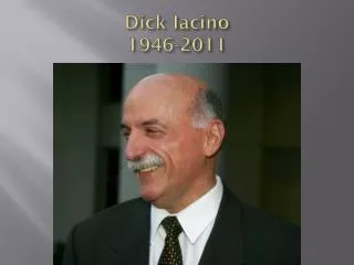 Dick Iacino 1946-2011
