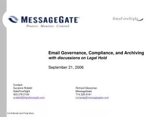 Email Governance, Compliance, and Archiving with discussions on Legal Hold