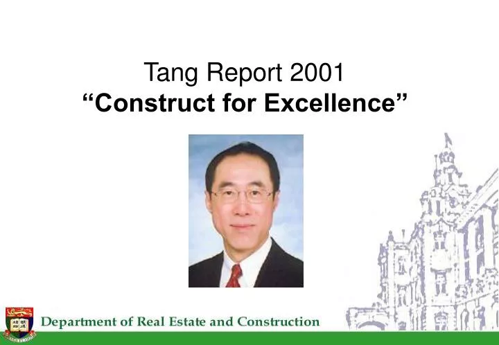 tang report 2001 construct for excellence