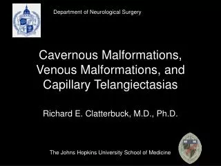 Cavernous Malformations, Venous Malformations, and Capillary Telangiectasias