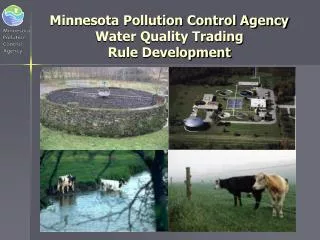 Minnesota Pollution Control Agency Water Quality Trading Rule Development
