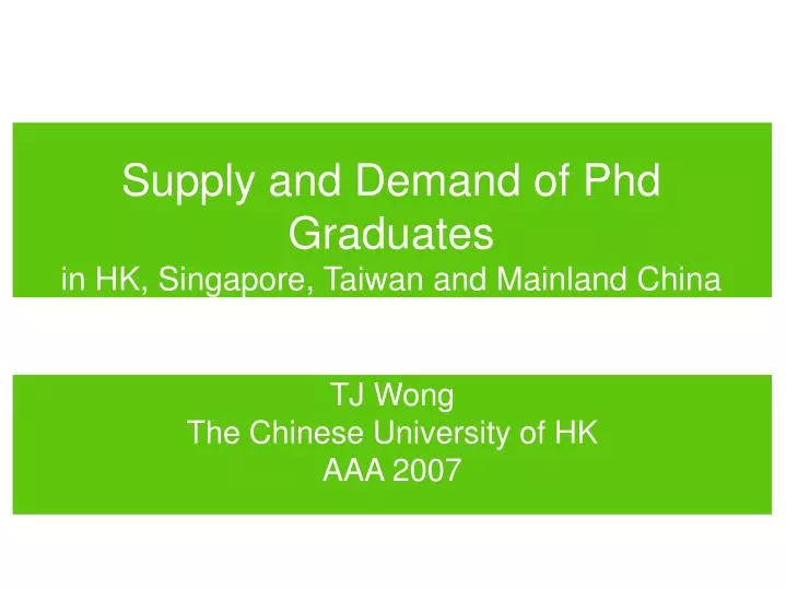 supply and demand of phd graduates in hk singapore taiwan and mainland china