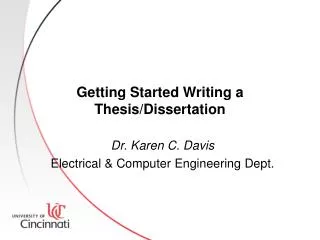 Getting Started Writing a Thesis/Dissertation
