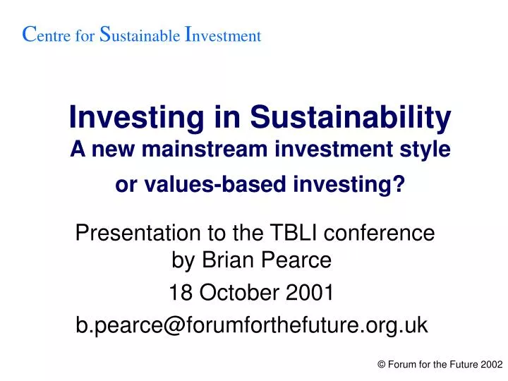 investing in sustainability a new mainstream investment style or values based investing