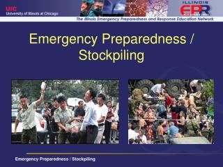 Emergency Preparedness / Stockpiling