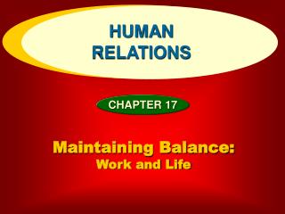 Maintaining Balance: Work and Life
