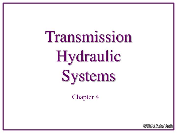 transmission hydraulic systems