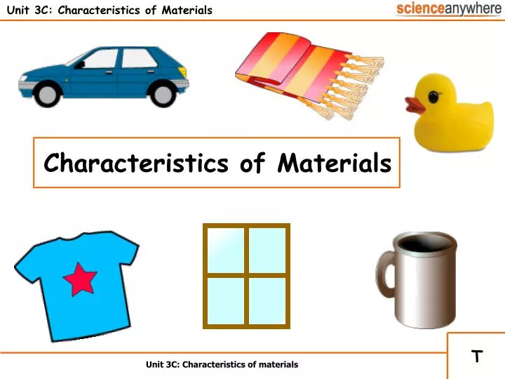 unit 3c characteristics of materials