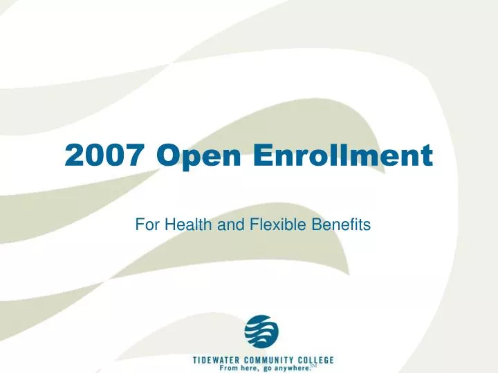 2007 open enrollment