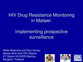 HIV Drug Resistance Monitoring in Malawi: Implementing prospective surveillance