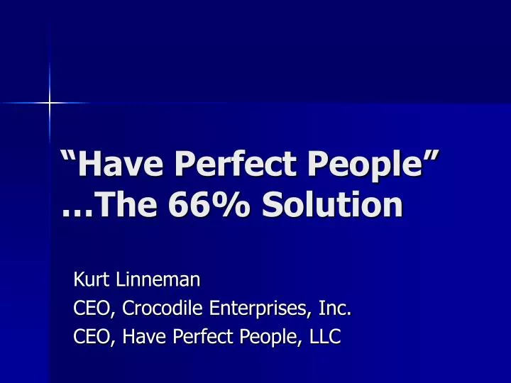 have perfect people the 66 solution