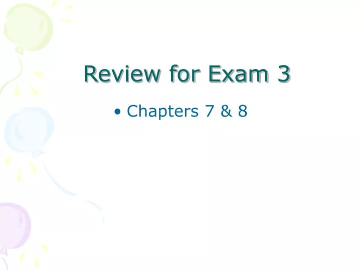 review for exam 3