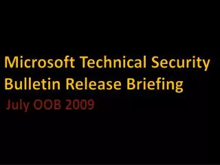 Microsoft Technical Security Bulletin Release Briefing
