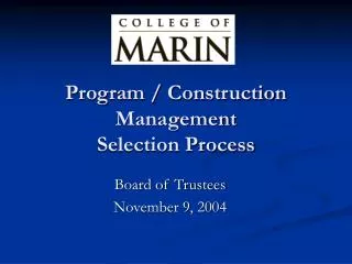 Program / Construction Management Selection Process