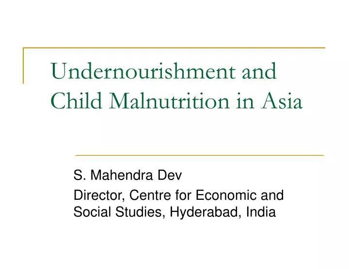 undernourishment and child malnutrition in asia